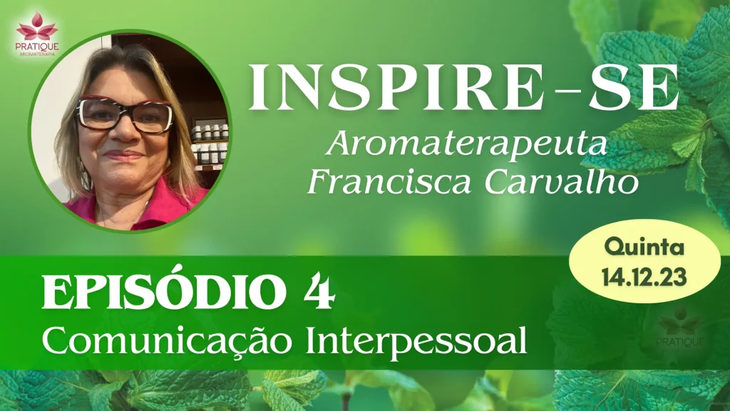 CAPA VIDEO EP 4 | Clube Pratique Aromaterapia