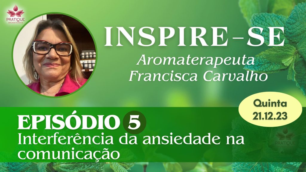 CAPA VIDEO EP 5 | Clube Pratique Aromaterapia